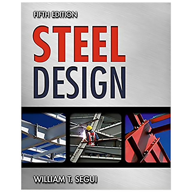 Steel Design, 5th Edition