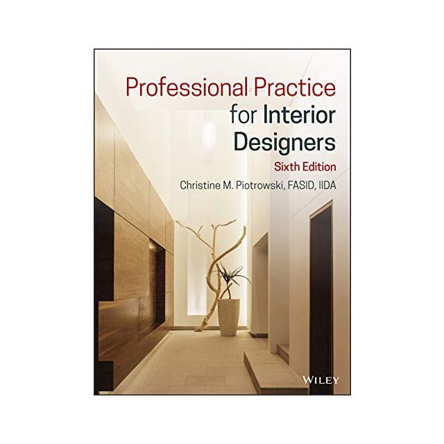 Professional Practice for Interior Designers 6th Edition