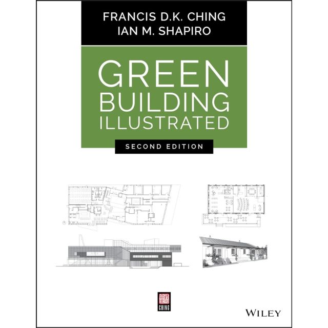 Green Building Illustrated, 2nd Edition
