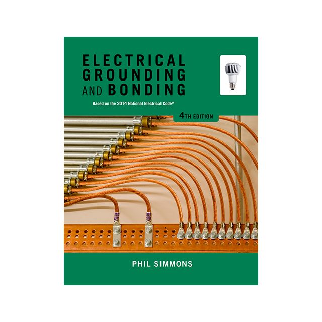 Electrical Grounding and Bonding 2014 NEC