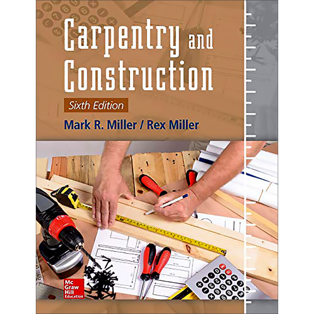 Carpentry and Construction, Sixth Edition
