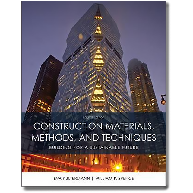 Construction Materials, Methods and Techniques 4th Ed.