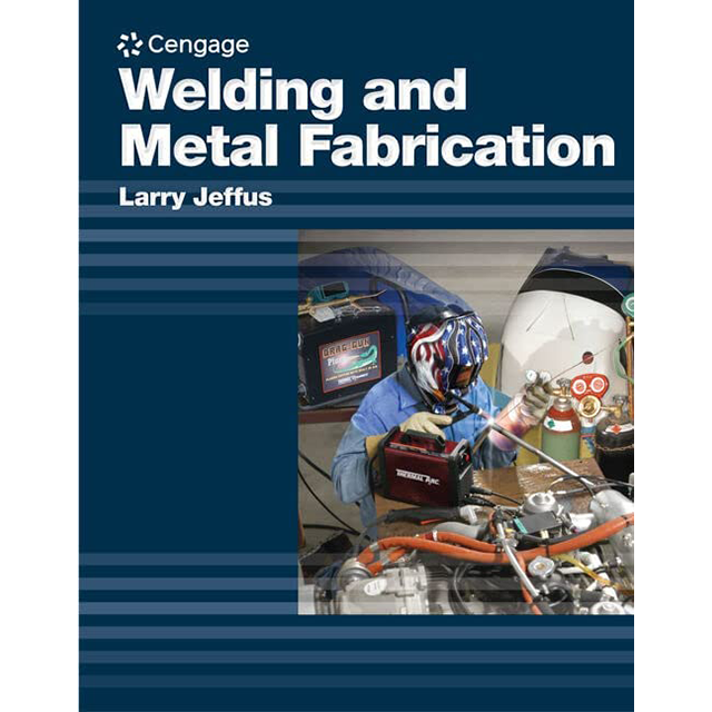 Welding and Metal Fabrication, 1st Edition