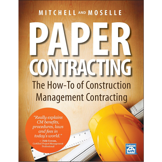 Paper Contracting - The How-To of Construction Management Contracting