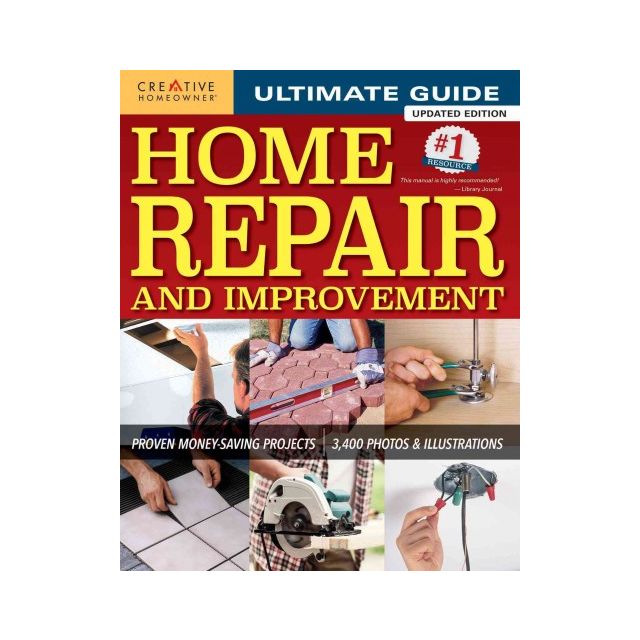 Ultimate Guide Home Repair and Improvement