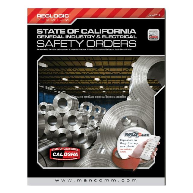 Cal/OSHA General Industry &amp; Electrical Safety Orders June 2018 (ONLY 1 COPY LEFT)