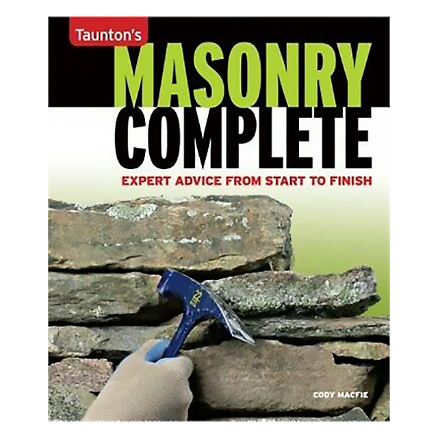 Masonry Complete: Expert Advice from Start to Finish