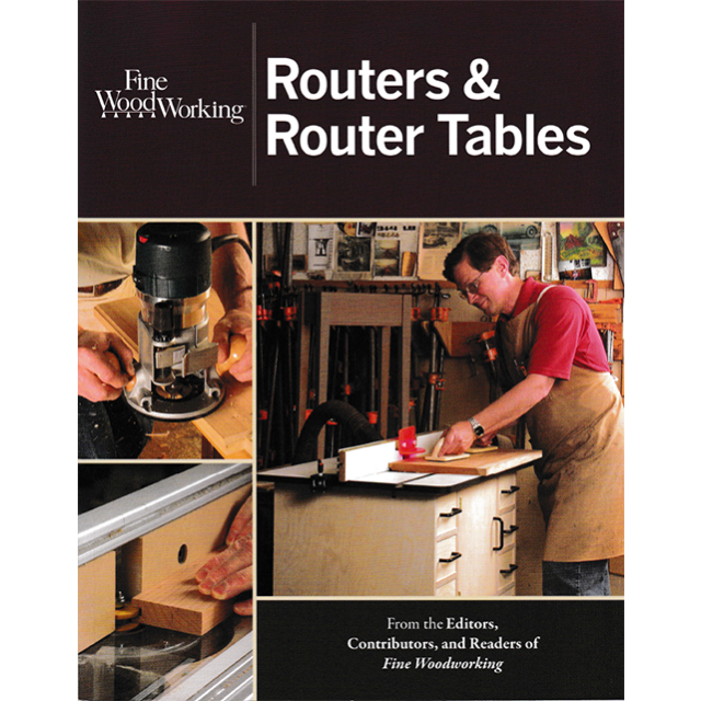 Routers and Router Tables (New Best of Fine Woodworking) [Paperback]