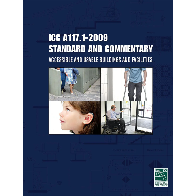 ICC A117.1 Accessible and Usable Buildings and Facilities Standard and Commentary 2009
