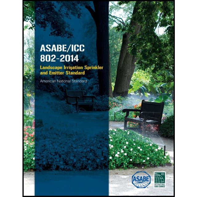 ASABE/ICC 802-2014 Landscape Irrigation Sprinkler and Emitter Standard