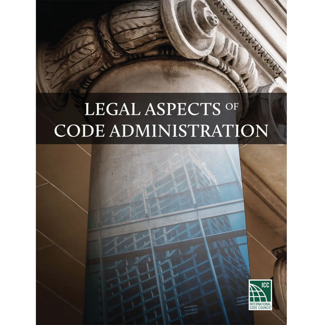 Legal Aspects of Code Administration, 2017 Edition