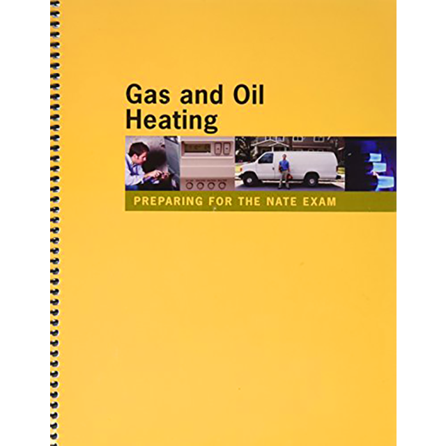 Preparing for the NATE Exam Gas and Oil Heating