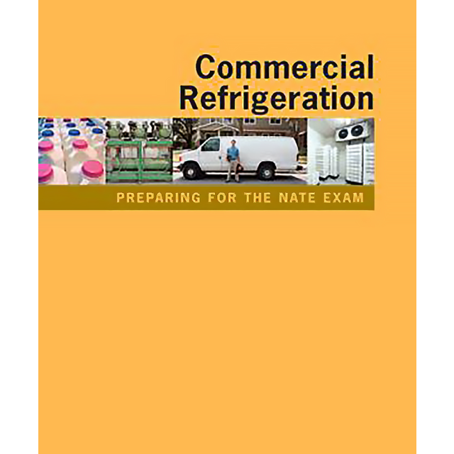 Preparing for the NATE Exam: Commercial Refrigeration