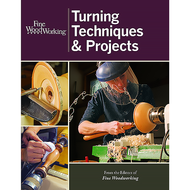 Turning Techniques &amp; Projects
