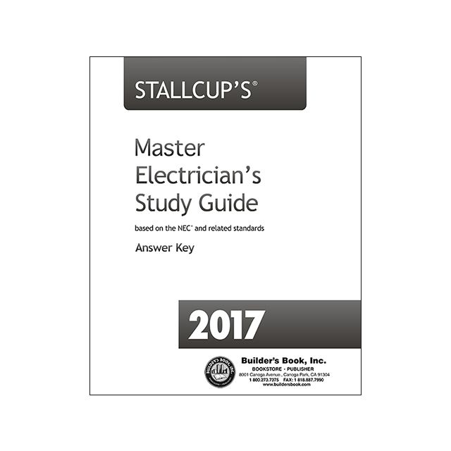 2017 Stallcup&#039;s Master Electrician&#039;s Study Guide Answer Key