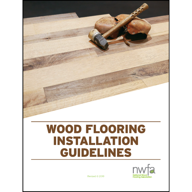 NWFA Wood Flooring Installation Guidelines