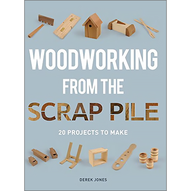 Woodworking from the Scrap Pile