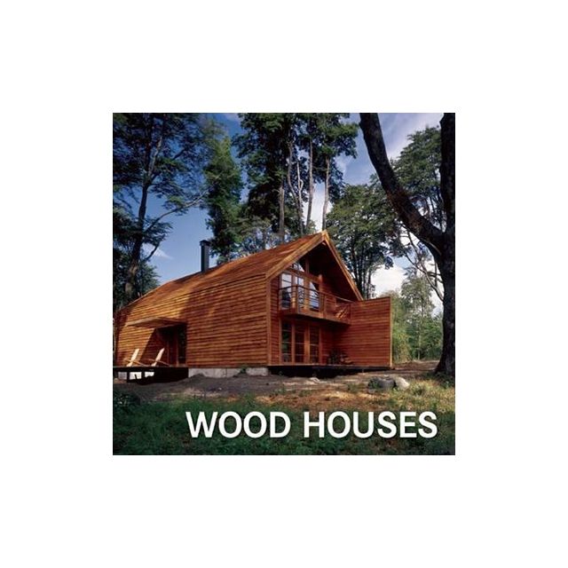 Wood Houses