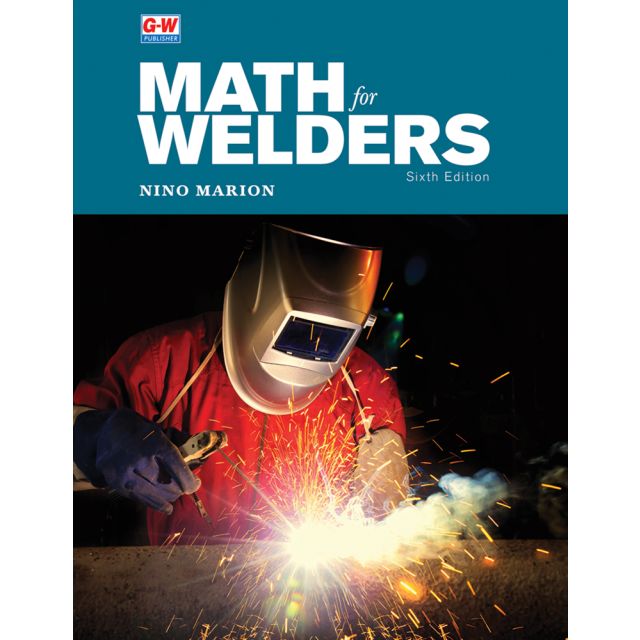 Math for Welders, 6th Edition (1 IN STOCK)