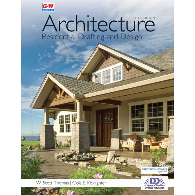 Architecture: Residential Drafting and Design 13th Edition