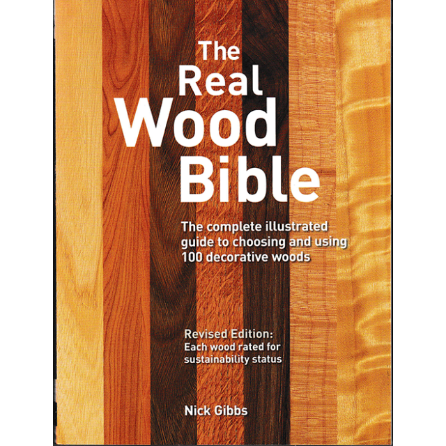 The Complete Illustrated Guide to Choosing and Using 100 Decorative Woods by Gibbs, Nick Revised Edition (1 COPY LEFT)