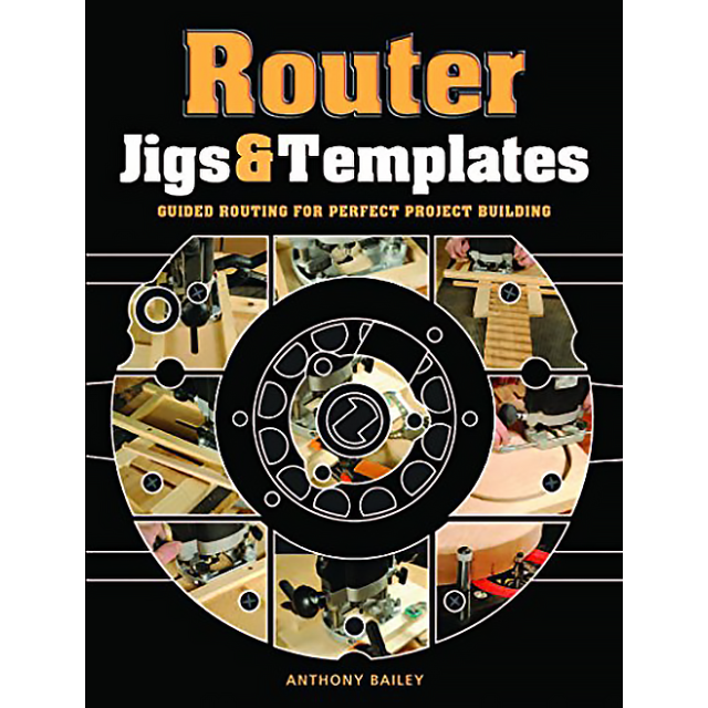 Router Jigs and Templates: Guided Routing for Perfect Project Building