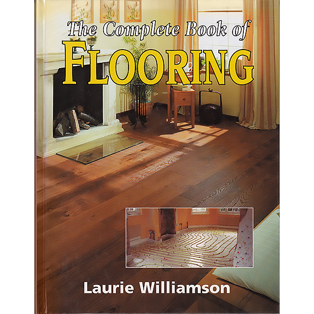The Complete Book of Flooring