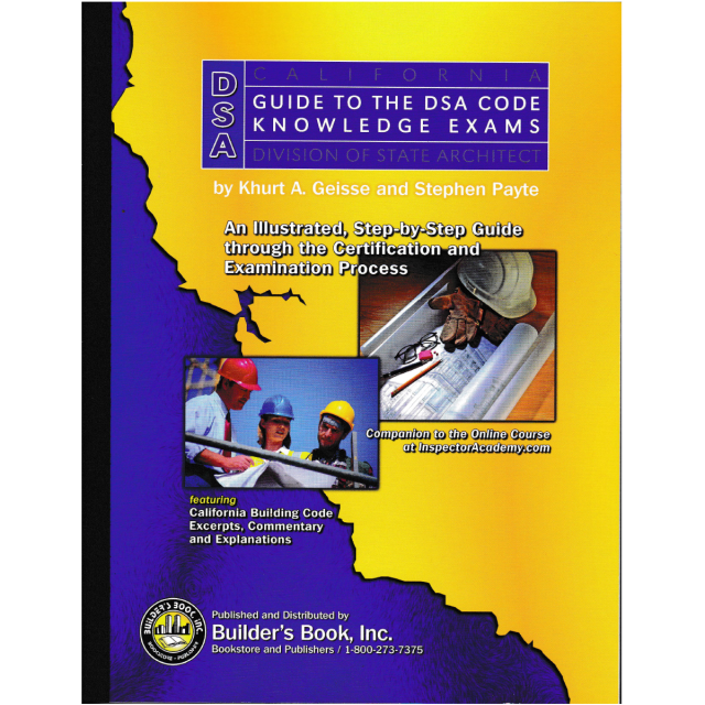 Guide to the 2004 The State of California DSA Division of the State Architect (Code Knowledge Exam)