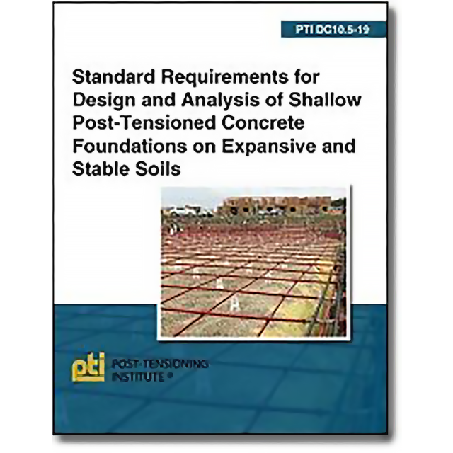 DC10.5-19: Standard Requirements for Design and Analysis of Shallow Post-Tensioned Concrete Foundations on Expansive and Stable Soils