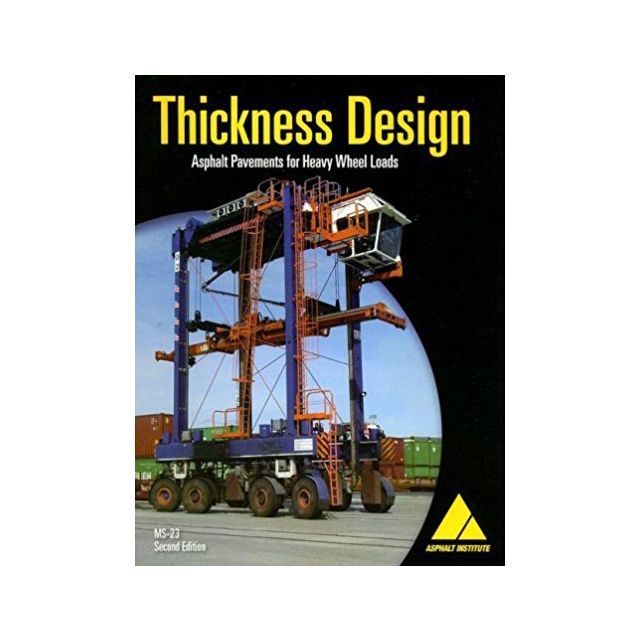 MS-23 Thickness Design Asphalt Pavements for Heavy Wheel Loads