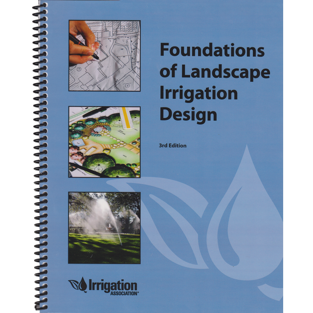 Foundations of Landscape Irrigation Design, 3rd Edition