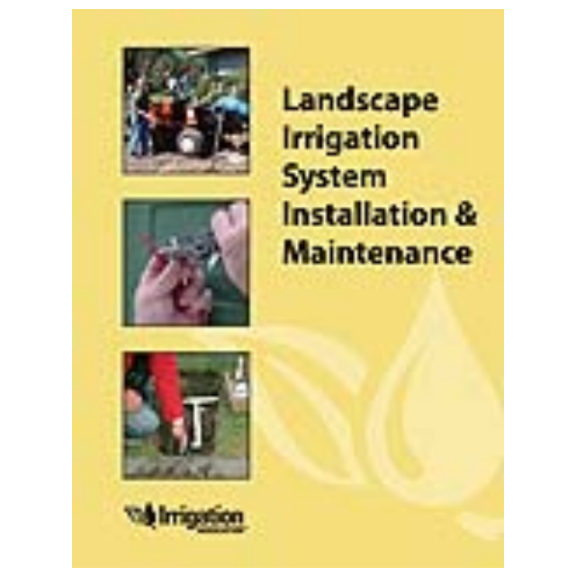 Landscape Irrigation System Installation & Maintenance 2nd Ed