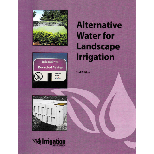 Alternative Water for Landscape Irrigation, 2nd Edition