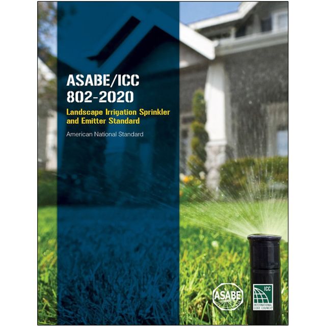 ASABE/ICC 802-2020 Landscape Irrigation Sprinkler and Emitter Standard