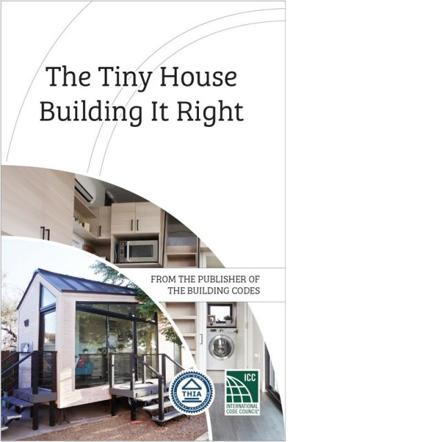 The Tiny House Building It Right: From the Publisher of the Building Codes