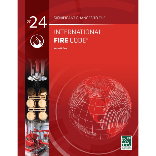 Significant Changes to the International Fire Code®
