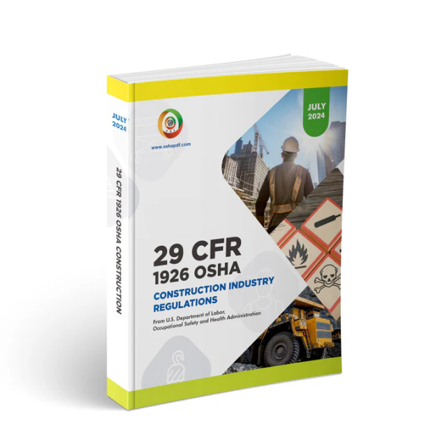 OSHA 29 CFR 1926 Construction Industry Regulations July 2024 Book