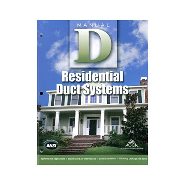 ACCA Residential Duct Systems Manual D. by Hank Rutkowski