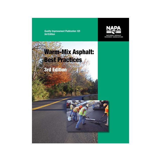 Warm-Mix Asphalt Best Practices