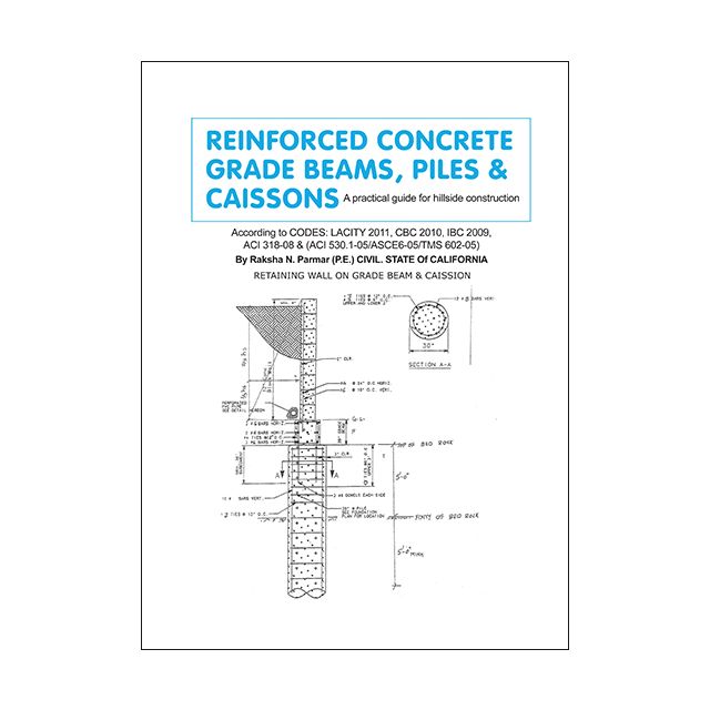 Reinforced Concrete Grade Beams, Piles & Caissons