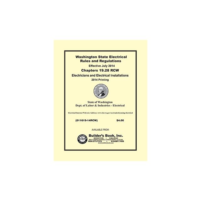 2014 Electrician and Electrical Installations - Chapters 19.28 RCW -Revised Code of Washington (RCW)