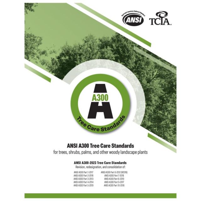ANSI A300 Tree Care Standards 2023