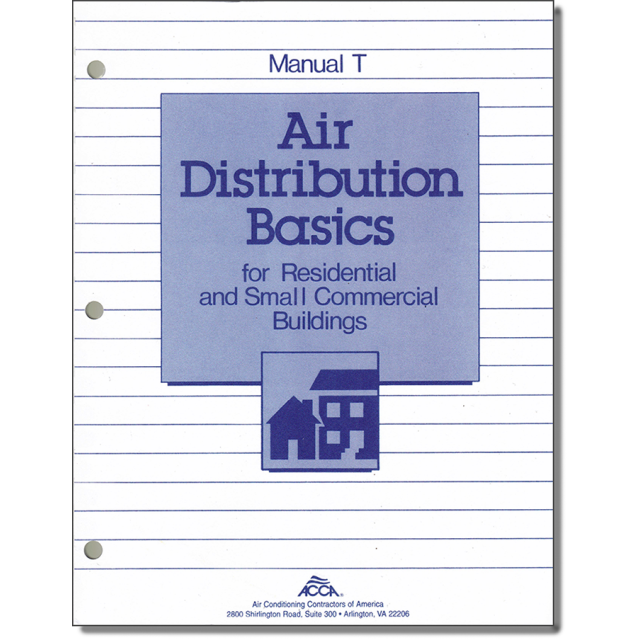 Air Distribution Basics for Residential and Small Commercial Buildings