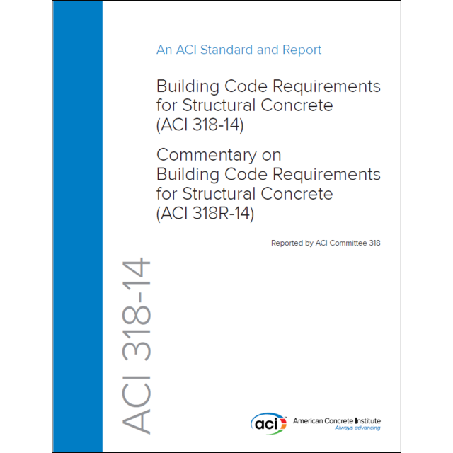 ACI 318-14 Building Code Requirements for Structural Concrete and Commentary