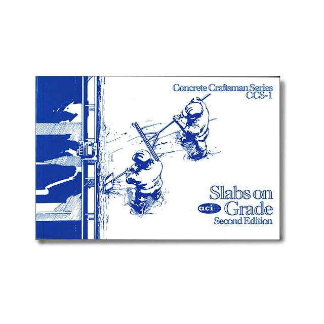 CCS194: Slabs on Grade 2nd ed.