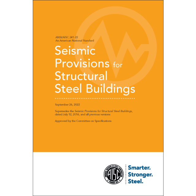 ANSI/AISC 341-22 Seismic Provisions for Structural Steel Buildings