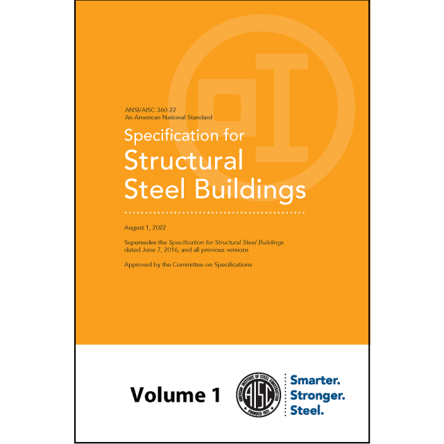 Specification for Structural Steel Buildings AISC 360-22 (2 Volume Set)