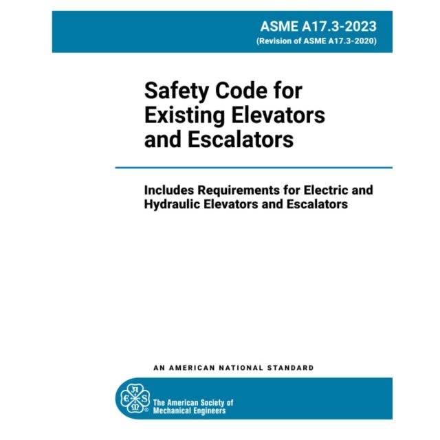 A17.3 - 2023 Safety Code for Existing Elevators and Escalators