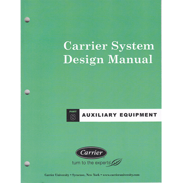 CARRIER SYSTEM DESIGN MANUAL PART 8: AUXILIARY EQUIPMENT