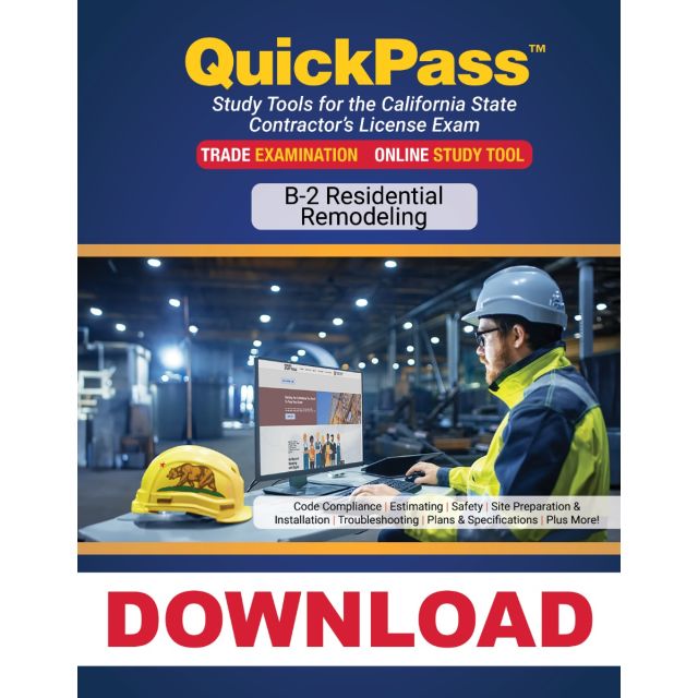 B-2 Residential Remodeling CA Contractor&#039;s License Exam QuickPass Online Study Tool - Access Key Download